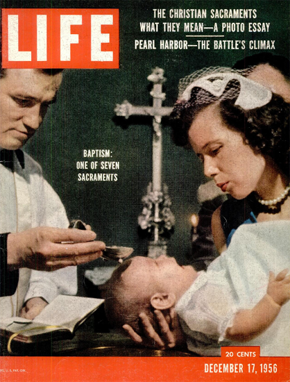 The Christian Sacraments 17 Dec 1956 Copyright Life Magazine | Life Magazine Color Photo Covers 1937-1970