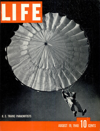 US trains Parachutists 19 Aug 1940 Copyright Life Magazine | Life Magazine BW Photo Covers 1936-1970